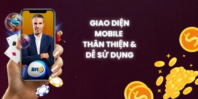 Ứng dụng di động BK8 với giao diện thân thiện